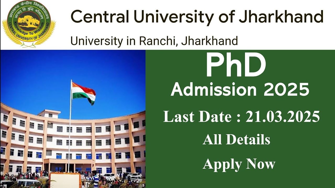 Ongoing PhD Admission 2025 // Central University of Jharkhand Ranchi ...