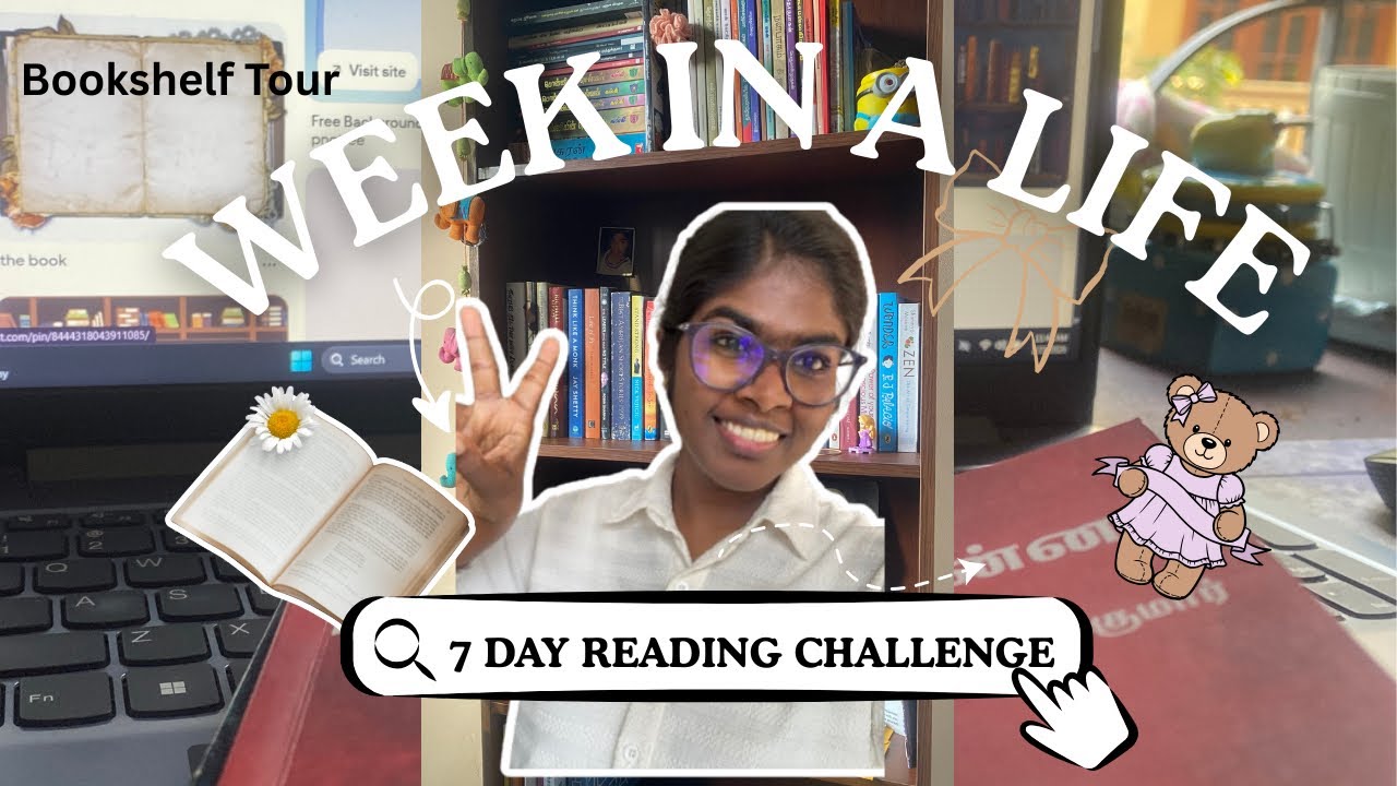 🎀🧸7 நாளுக்கு ஒரு reading challenge பண்ணேன் மக்களே | Week in my Life| bookshelf Tour🪆📚