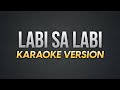 Labi sa labi  mystica  karaoke version  koolsound