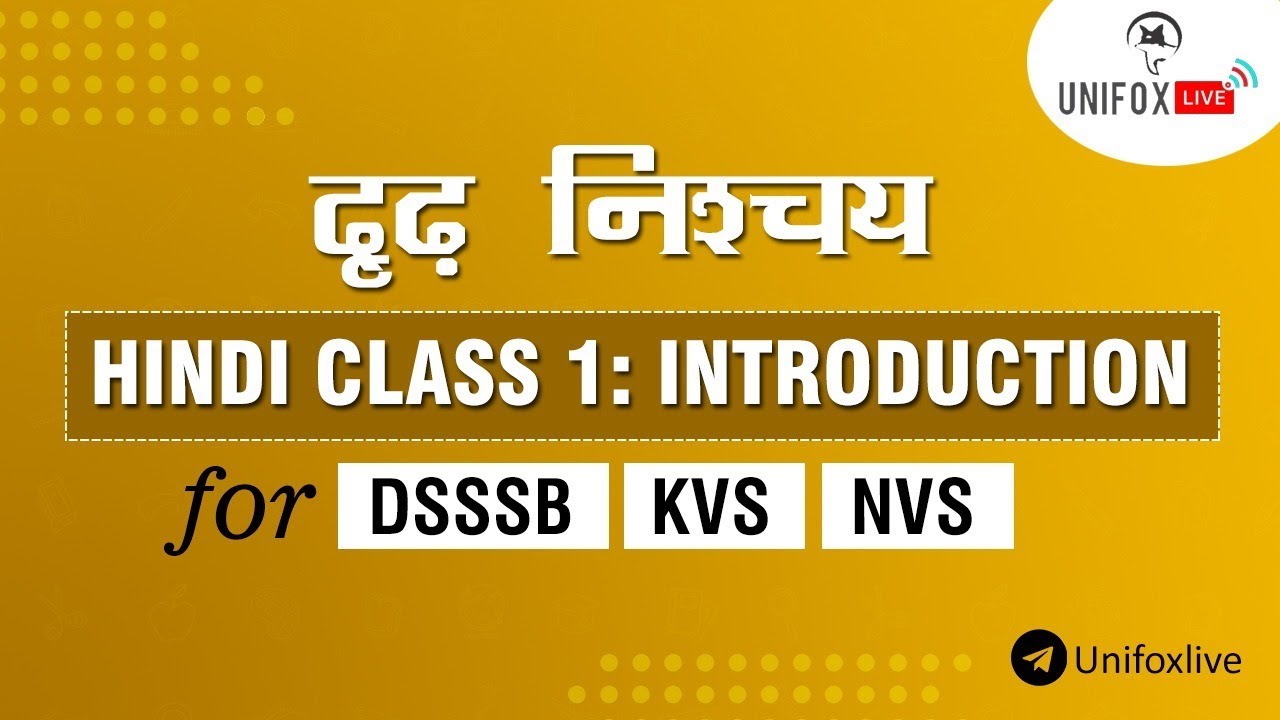 Hindi Class 1: Introduction (DSSSB/KVS/NVS)