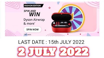 Amazon FASHION Edition Spin and Win Answers Today|2 July 2022 | Daily Quiz Time