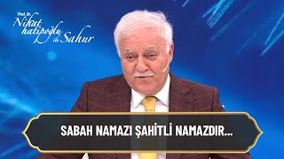 Sabah namazını kılmanın faziletleri... - Nihat Hatipoğlu ile Sahur 17.  Resimi