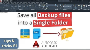 Save AutoCAD all backup file into a single folder  | movebak command in autocad #autocadtips