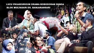 Lucu Pisan Pikaseurieun Drama Bobodoran Sunda Blok Mulyasari Perayaan HUT RI ke 78 Ds.Banjaransari