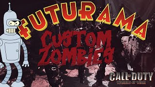 Call Of Duty WAW : Custom Zombies - Map #8 : Futurama (Part 2/2)