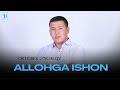 Ortiqbek O Ngalov Allohga Ishon