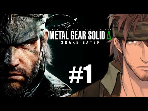 【MGSΔ】#1 リメイク版スネークイーターを楽しみ尽くすぞ!【にじさんじ/ベルモンド・バンデラス】