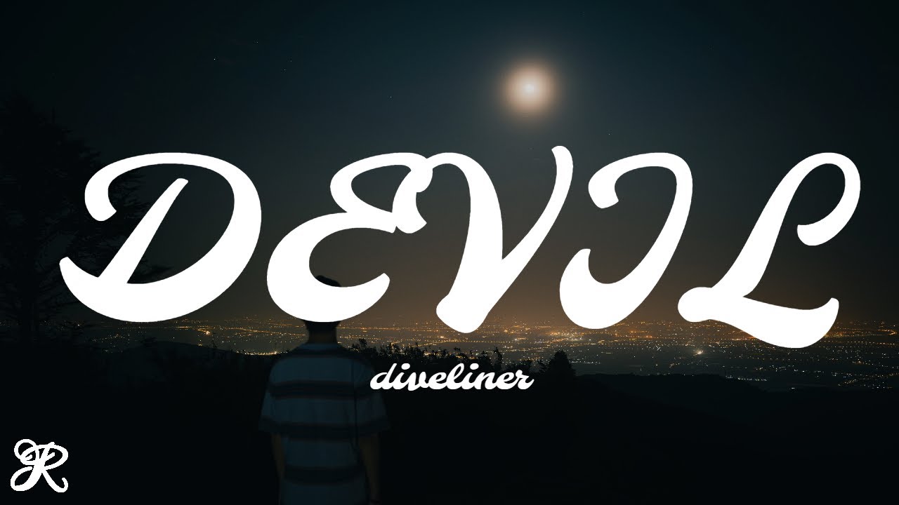 在 YouTube 上观看 diveliner - Devil (Lyrics) 在 YouTube 上观看 diveliner - Devil (Lyrics)