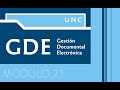 Gestión Documental Electrónica (GDE) Módulo 2.1