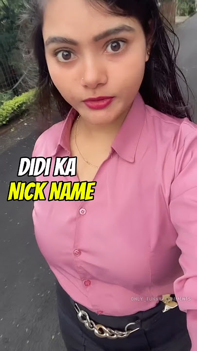 Didi Ka Nick Name | #shorts #funny #comedy #comments | Instagram Funny Comments | #funnyvideo #fun