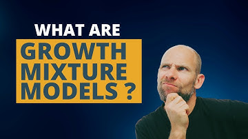 What are Growth Mixture Models?