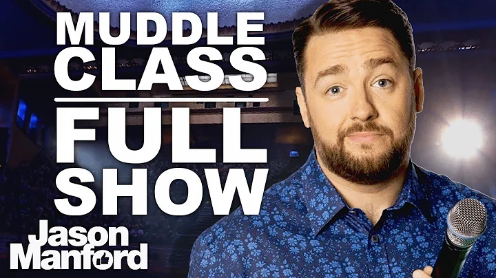Jason Manford: Muddle Class [FULL SHOW] | Stand Up...