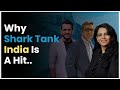 Why shark tank india is a hit  metrosaga india