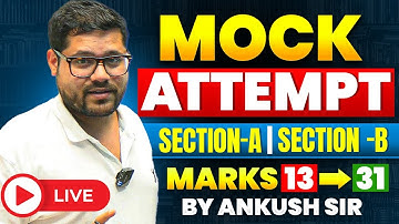 LIVE MOCK ATTEMPT BY ANKUSH SIR SECTION A & SECTION B | IBPS Clerk Mains 2025
