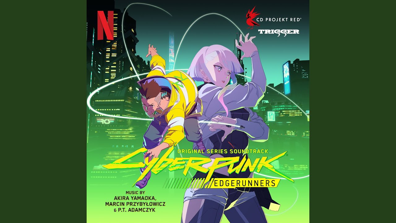 Akira Yamaoka & Marcin Przybylowicz: Cyberpunk: Edgerunners