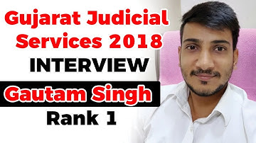 Gujarat Judicial Services Topper Interview, Strategy to prepare for Judiciary by Gautam Singh Rank 1