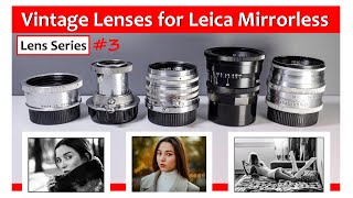 🔴 5 Vintage 35mm Lenses on Leica Mirrorless Camera (+ GH5 Lumix) LTM Lenses /Screw Mount Lenses