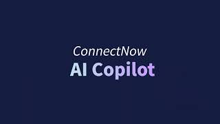 ConnectNow AI Copilot: Real-Time Tone Polishing & Multilingual Translation