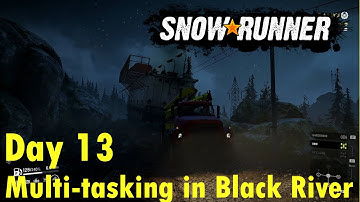 SnowRunner PS4 - Gameplay - Day 13 - Michigan - Black River Contracts