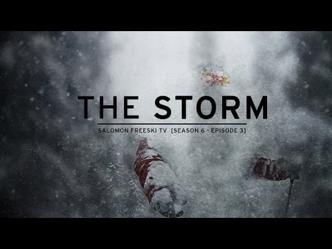 Salomon Freeski TV S6 E03 The Storm