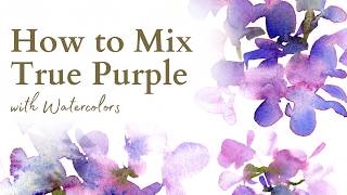 How to Mix TRUE Purple in Watercolor (Stop Using Red!)