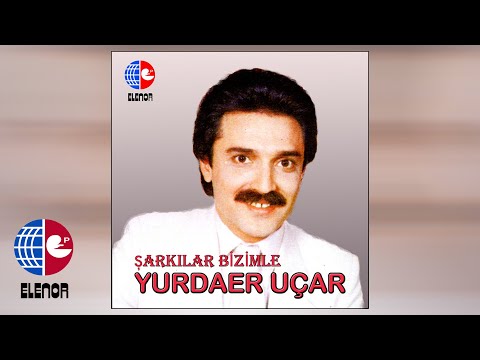 YURDAER UÇAR -  BİR GÜNE SIĞMAZ
