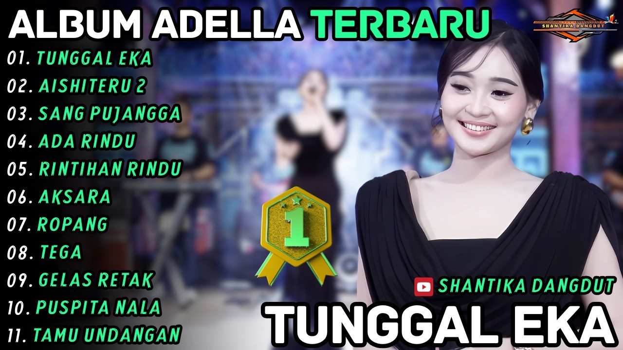 TUNGGAL EKA - AISHITERU || Difarina Indra || Shantika Dangdut Full Album Terbaru 2026