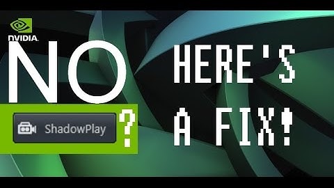 No Shadowplay Button, Cause & Fix!