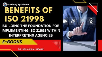 BENEFITS OF ISO 21998 WITHIN INTERPRETING AGENCIES