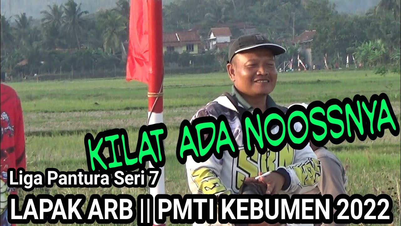 MANUVER UNGGUL DISINI!!! LAPAK ARB || PMTI KEBUMEN 2022 LIGA PANTURA SERI 7