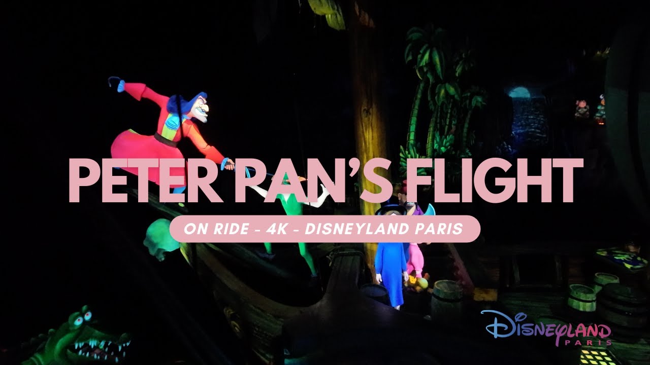 PETER PAN'S FLIGHT - DISNEYLAND PARIS - ON RIDE - 4K