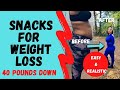 EASY SNACK IDEAS FOR WEIGHTLOSS THAT ACTUALLY TASTE GOOD! REALISTIC