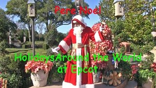 Pere Noel - Holidays Around the World at Epcot