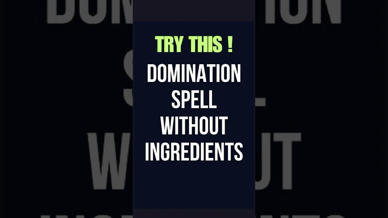 Domination Spell That Works FAST 🔮 No Ingredients | Influence Anyone Spiritually | Love Spell 🔮