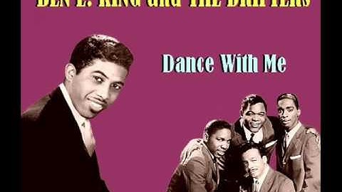 Ben E. King and The Drifters - Dance With Me