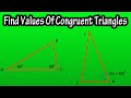 Using Congruent Properties Of Congruent Triangles To Find Values Explained