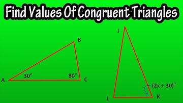 Using Congruent Properties Of Congruent Triangles To Find Values Explained