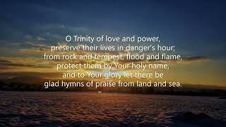 Eternal Father, Strong To Save Common Praise 1998 Melita 88 88 88 William Whiting John B Dykes