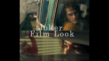 Joker Film Look / Da Vinci Resolve