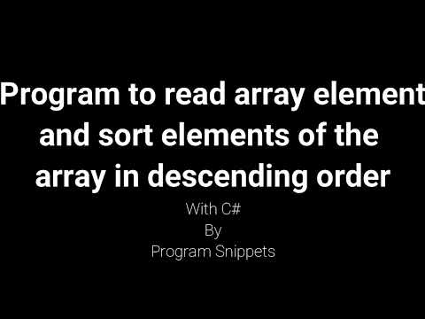 Program to read array element and sort element in descending order with C#