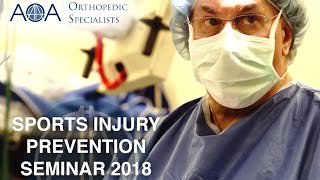AOA Orthopedic Specialists - Sports Injury Prevention Seminar 2018