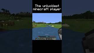 This Is The Unluckiest Minecraft Player 😂😂😂 #Shorts