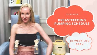 10-Week-Old Baby: Breastfeeding and Pumping Schedule | Subt. ENG/ FR/ ES/ ZHO_CN | CloudMom