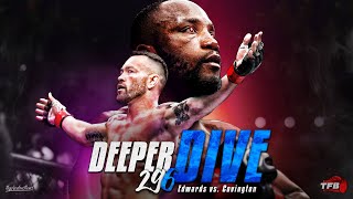 UFC 296: Edwards Vs Covington - A DEEPER DIVE