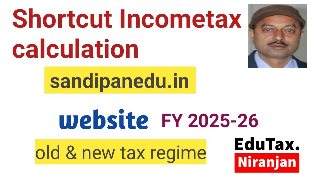 Incometax Calculation FY 2025-26 Shortcut