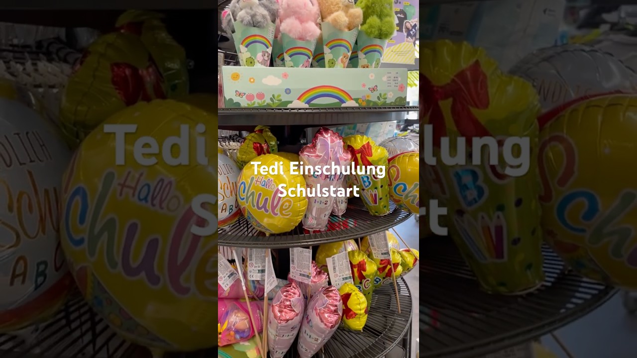 Tedi Einschulung Schulstart Juli 2026