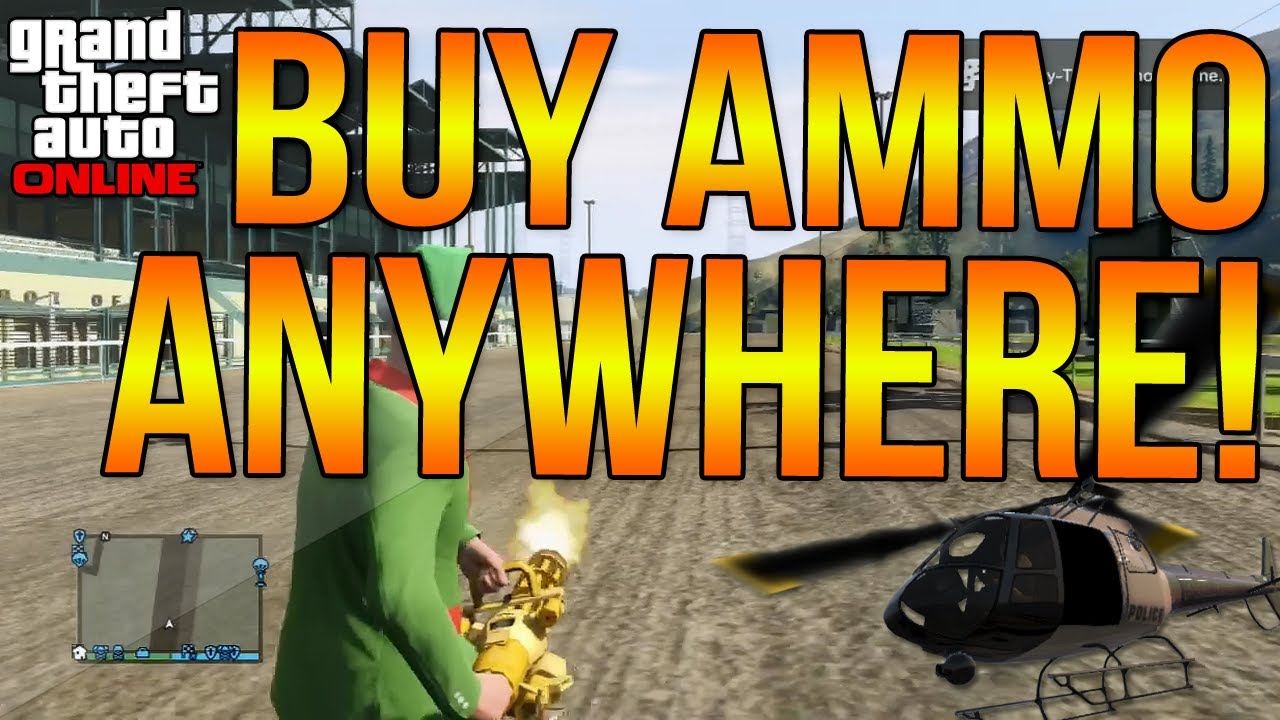 GTA 5 Online How to Purchase/Buy AMMO From Anywhere! (GTA