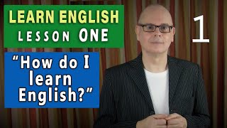 Learn English Lesson 1 - How Do I Learn English? New 2024