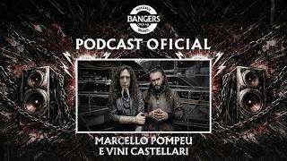 Marcello Pompeu e Vini Castellari - Bangers Open Air - 4ª temporada
