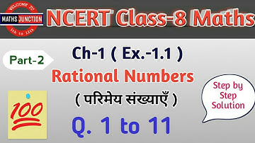 NCERT Class-8 Maths | Ch-1 Rational Numbers ( परिमेय संख्याएँ ) | Ex-1.1 Q 6 to 11 | by Narendra sir